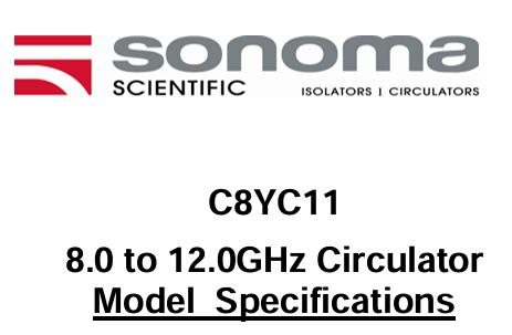 Sonoma Scientific C8YC11環(huán)形器8-12GHz